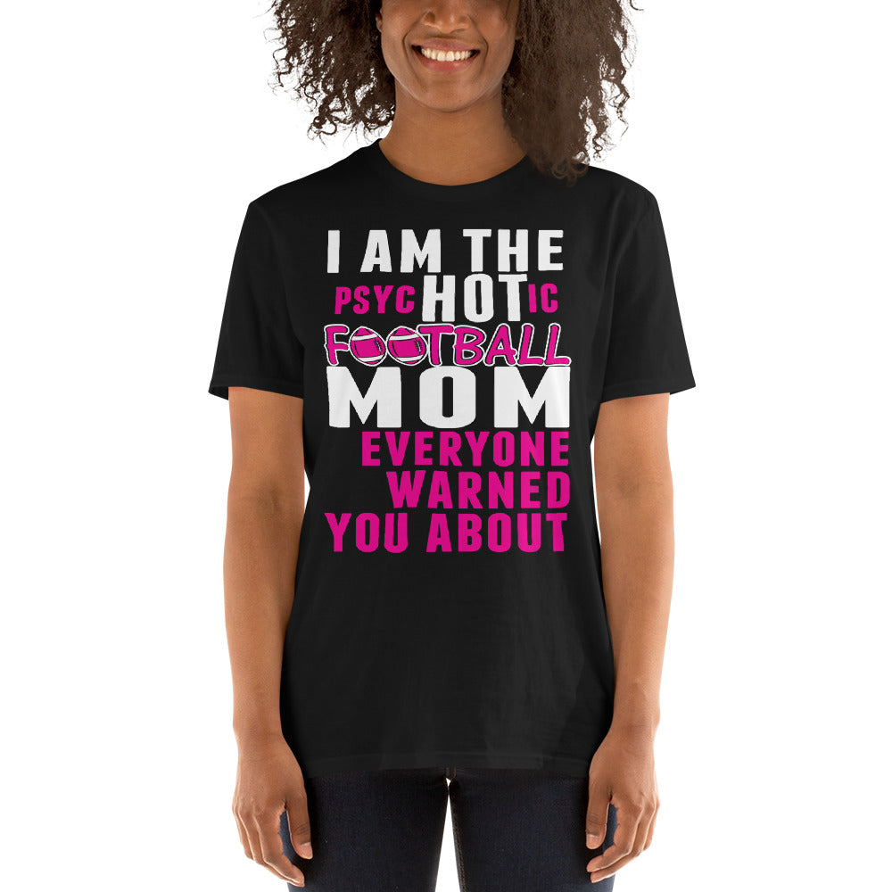 Hot Football Mom Premium Unisex T-Shirt