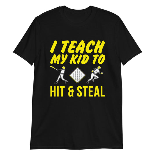 Hit And Steal Premium Unisex T-Shirt