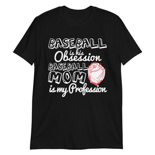 Baseball Mom Obsession Premium Unisex T-Shirt