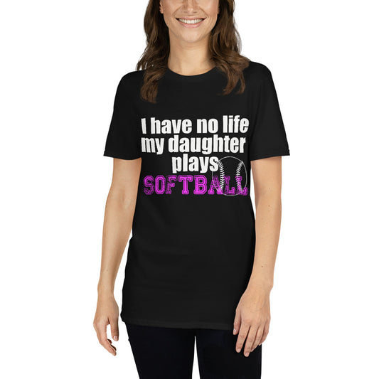 My Daughter Plays Softball Premium Unisex T-Shirt