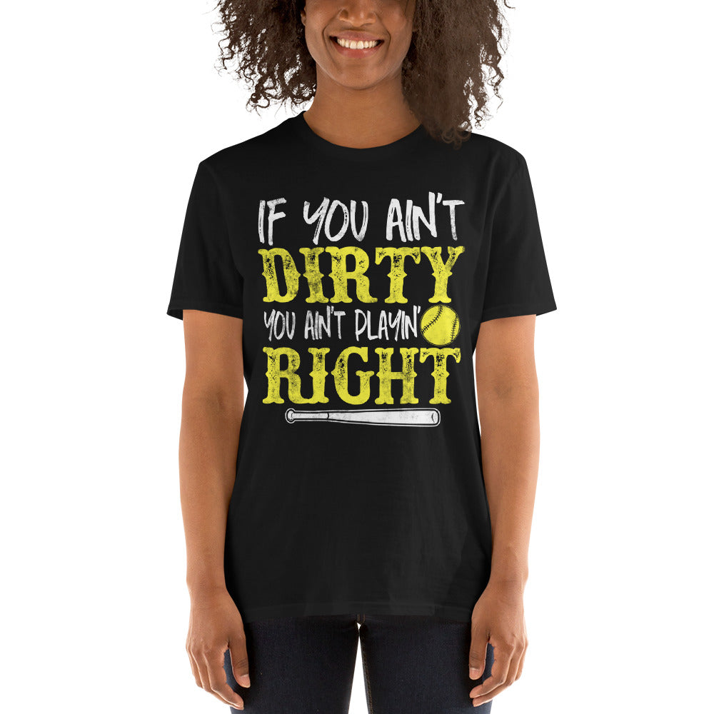 Playing Dirty Softball Premium Unisex T-Shirt